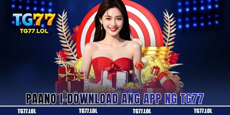 Gabay sa Pag-install ng TG77 Application